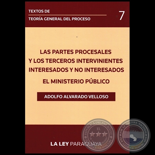TEXTOS DE TEORÍA GENERAL DEL PROCESO - Volumen 7 - Autor: ADOLFO ALVARADO VELLOSO - Año 2014